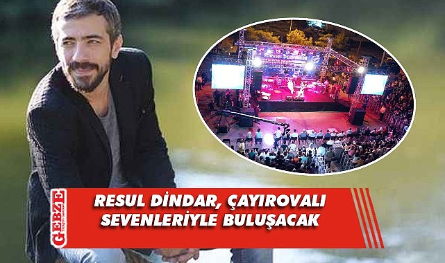 Resul Dindar Çayırova’ya geliyor