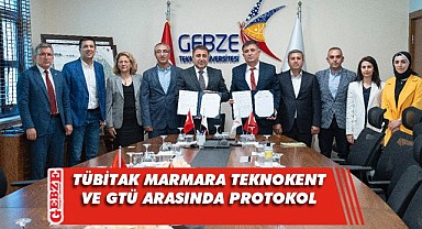 TÜBİTAK Marmara Teknokent ve GTÜ güçlerini birleştirdi