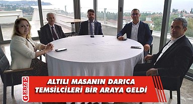 Altılı masa bu kez Darıca’da kuruldu