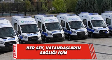 Büyükşehir, 7 adet tam teşekküllü ambulans aldı