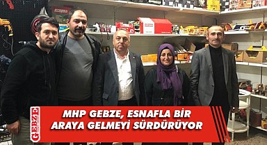 MHP Gebze, Beylikbağı esnaflarını dinledi