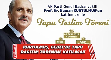 Numan Kurtulmuş, Gebze'ye geliyor