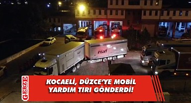 Büyükşehir'in mobil afet tırları Düzce'de!
