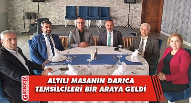 Darıca'da altılı masa buluşmaları devam ediyor