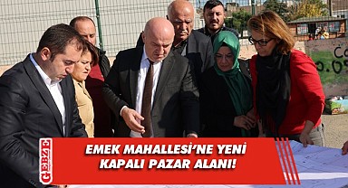 Darıca'nın yeni kapalı pazarı Emek Mahallesi'ne yapılıyor!