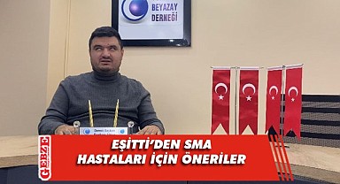 Eşitti, SMA’lı hastalar için çözüm önerisi getirdi