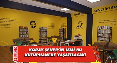 Fenerbahçeli Koray Şener'in ismi bu kütüphanede yaşatılacak