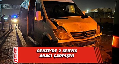 Gebze'de 2 işçi servisinin çarpıştığı kazada bir kişi yaralandı!