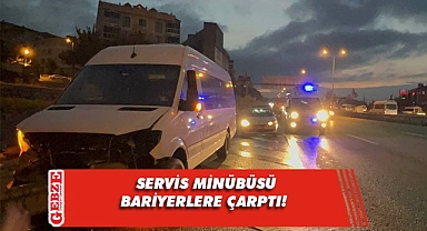 Gebze'de bariyere çarpan servis minibüsünün sürücüsü yaralandı