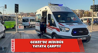 Gebze'de midibüsün yayaya çarpması kameraya yansıdı!