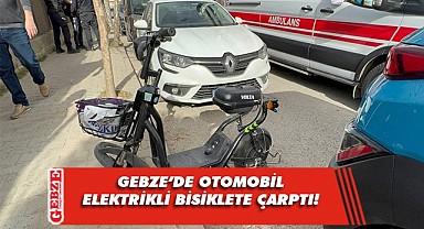Gebze'de otomobilin çarptığı elektrikli motorlu bisiklet sürücüsü yaralandı!