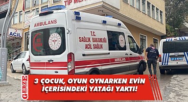 Oyun oynarken yangın çıkaran 3 çocuk hastanelik oldu!