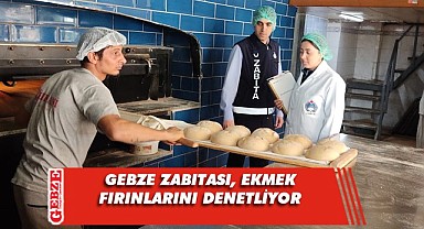 Gebze zabıtası, fırın denetimlerini sürdürüyor