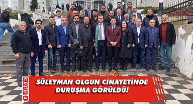 GÜDEF Süleyman Olgun davasında aileyi yalnız bırakmadı!