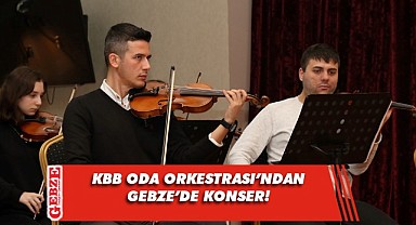 KBB Oda Orkestrası'ndan Gebze ve İzmit'te iki konser!
