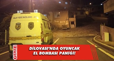 Oyuncak el bombası ekipleri harekete geçirdi!