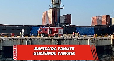 Tahliye gemisinde yangın paniği!