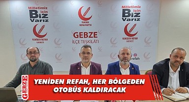 Yeniden Refah Gebze, kongreye gidiyor