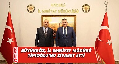 Başkan Büyükgöz'den İl Emniyet Müdürü Tipioğlu'na Ziyaret