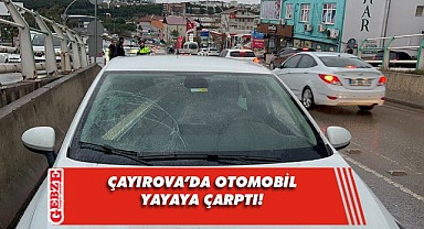 Çayırova'da otomobilin çarptığı kişi yaralandı!