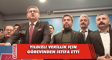 CHP'de beklenen oldu, Yıldızlı istifa etti!