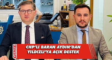 CHP'li Aydın'dan Yıldızlı'ya açık destek