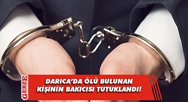 Darıca'da bulunan cesetle ilgili flaş gelişme!
