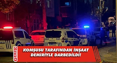 Gebze'de komşusu tarafından darbedilen kişi yaralandı