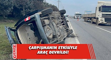 Gebze'de otomobille çarpışan hafif ticari aracın sürücüsü yaralandı
