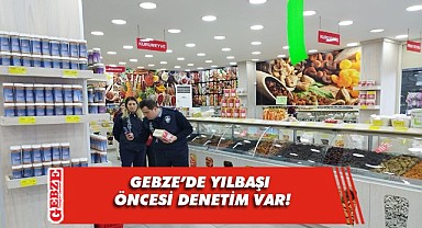 Gebze zabıtasından yılbaşı denetimleri