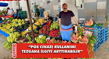 Hicaz Atsız'dan pazarcı esnafına pos cihazı önerisi