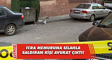 İcra memurunu silahla vuran saldırgan avukat çıktı