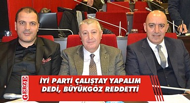 İYİ Partililerin, büyükşehir önergesi gündeme alınmadı