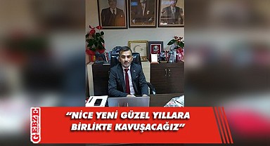 MHP Gebze İlçe Başkanı Bülent Özdemir'den yeni yıl mesajı
