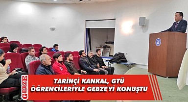 Tarihçi Kankal, GTÜ öğrencileri ile söyleşide bulundu