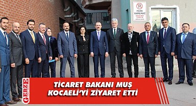 Bakan Muş, Kocaeli'de bir dizi ziyaretlerde bulundu
