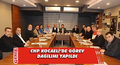 CHP Kocaeli'de görevlendirmeler tamam