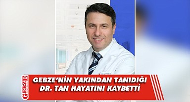 Dr. Necati Tan, yaşama gözlerini yumdu