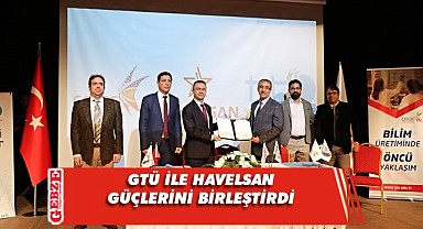 GTÜ ile HAVELSAN arasında iş birliği protokolü imzalandı