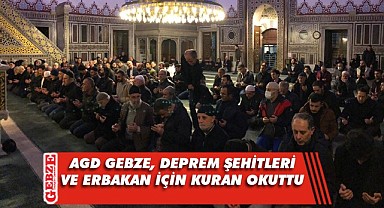 AGD Gebze, Erbakan ve deprem şehitleri için Kuran okuttu