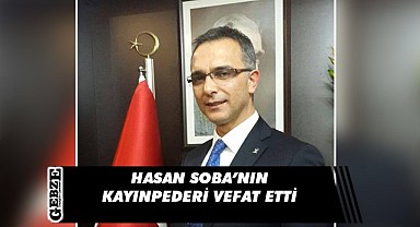 AK Partili Hasan Soba'nın acı günü