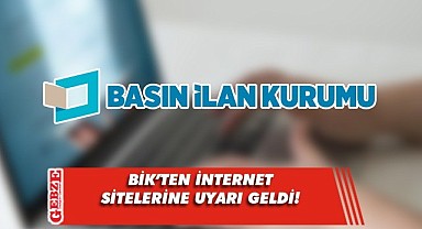 Basın İlan Kurumun'dan internet sitelerine uyarı geldi!