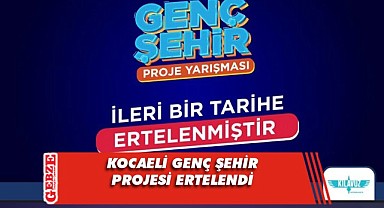 Büyükşehir 'Genç Şehir Projesi' ertelendi