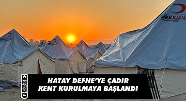 Büyükşehir, Hatay Defne'ye çadır kent kurmaya başladı