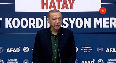Cumhurbaşkanı deprem bölgesinden açıkladı