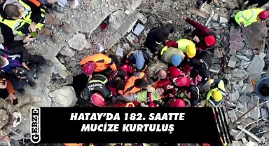Hatay'dan 182'nci saatte güzel haber:12 yaşındaki Kaan sağ çıkarıldı