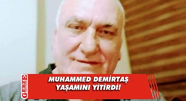 Necdet Demirtaş'ın acı günü