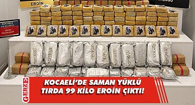 TEM'de durdurulan tırda 99 kilo eroin çıktı