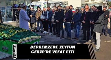 Yaralı depremzede Gebze'de vefat etti!