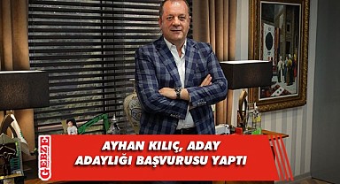 AK Parti Kocaeli'nde Ayhan Kılıç sürprizi!